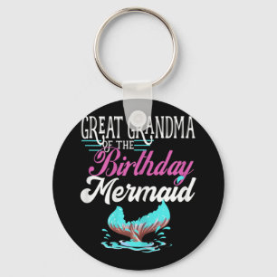 Womens Great Grandma Of The Birthday Mermaid Key Ring