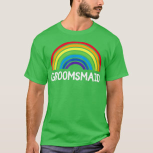 Womens Groomsmaid Wedding Ceremony LGBT Gay Bachel T-Shirt
