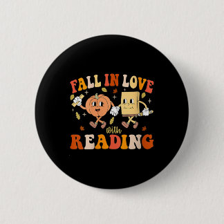 Womens Groovy Fall In Love With Reading Thanksgivi 6 Cm Round Badge