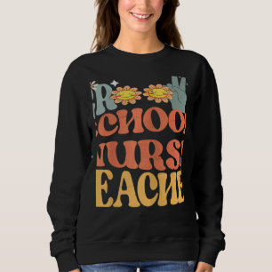 Womens Groovy School Nurse Teacher Retro Groovy Sc Sweatshirt