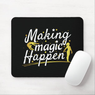 Women's Gymnastics Making Magic Happen Quote Mouse Pad