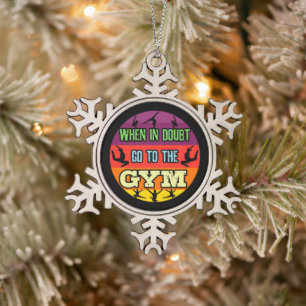 Women's Gymnastics When in Doubt Go to the Gym Snowflake Pewter Christmas Ornament