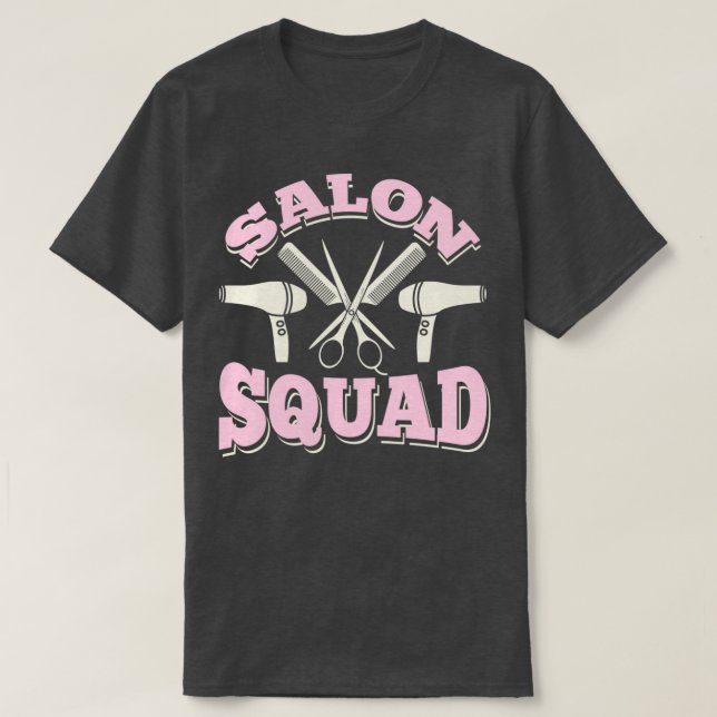 Womens Hairdresser Gift Salon Squad Hairstylist Pr T-Shirt (Design Front)