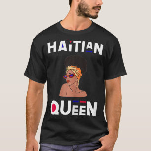 Womens Haitian Queen  Haitian Flag Black Pride Hai T-Shirt