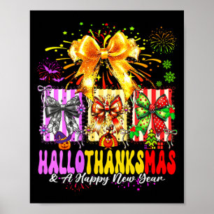 Womens Hallothanksmas &amp; A Happy New Years Eve  Poster