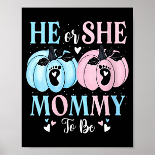 Womens Halloween Pumpkin Gender Reveal He Or She M Poster