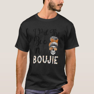 Womens Halloween women Messy Bun I Put The Boo in T-Shirt