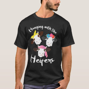 Womens Hanging With The Heifers Hippy Cows Farm An T-Shirt