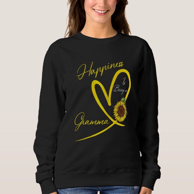 Womens Happiness Is Being A Gramma  Sunflower  1 Sweatshirt (Front)