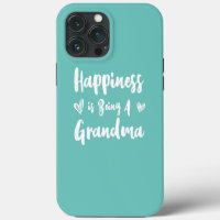 Womens Happiness is Being a Grandma Grandmother