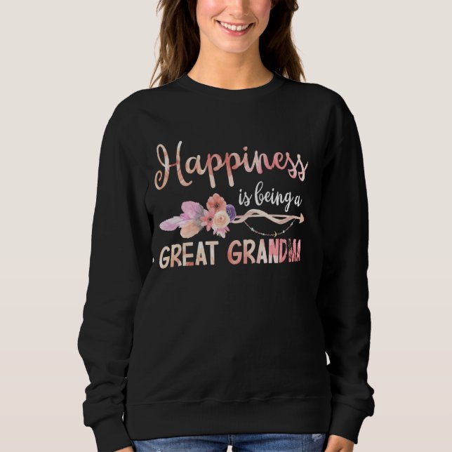 Womens Happiness Is Being A Great Grandma Floral Sweatshirt (Front)
