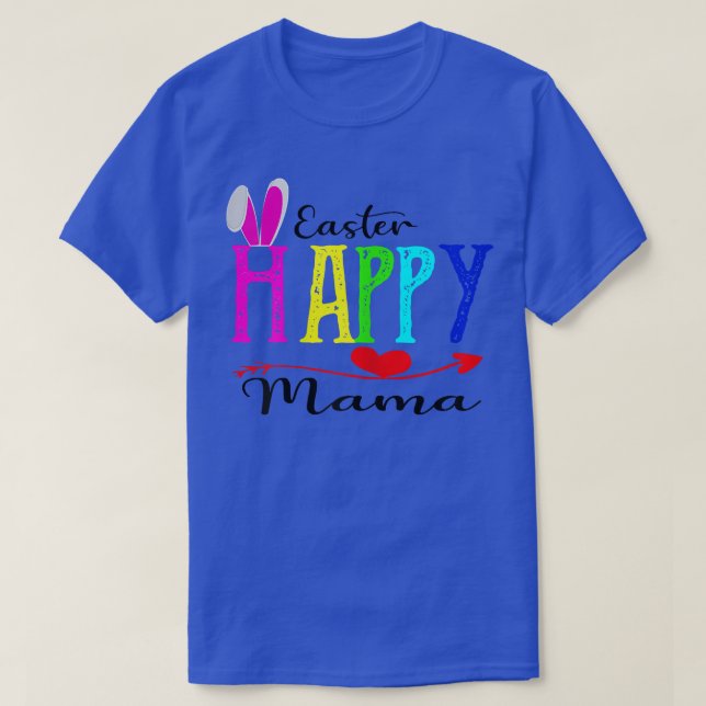 Womens Happy Ester Mama Eggs Holiday Easter mama C T-Shirt (Design Front)