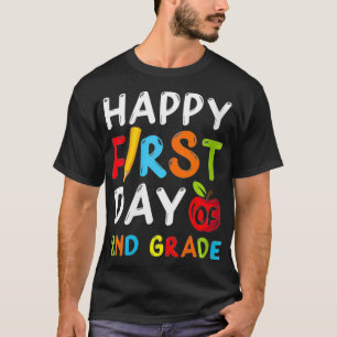 Womens Happy First Day Of 2nd Grade Student Teache T-Shirt