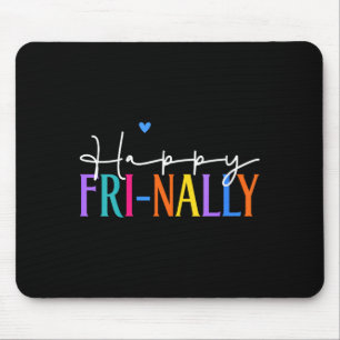 Womens Happy Fri-yay New Teacher Life Women Fri-na Mouse Pad