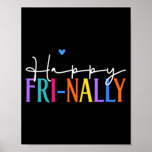 Womens Happy Fri-yay New Teacher Life Women Fri-na Poster