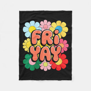 Womens Happy Friday Fri Yay Teacher School Meme V- Fleece Blanket