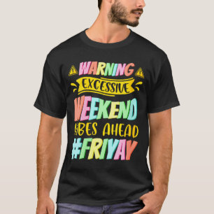 Womens Happy Friday Fri Yay Teacher School Meme V- T-Shirt