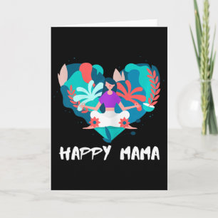 Womens Happy Mama - Mothers Day Yoga Card