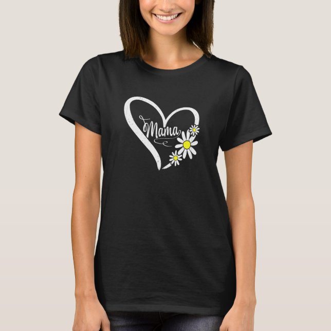 Womens Happy Mother's Day Mama Mum Heart Daisy Flo T-Shirt (Front)