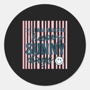 Womens happy summer quote positive aesthetic cute classic round sticker