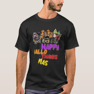 Womens Happy Thankgiving Happy Hallothanksmas T-Shirt