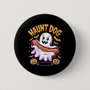 Womens Haunt Dog Funny Ghost Hotdog Halloween 6 Cm Round Badge