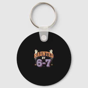 Womens Haunted 67 Six Seven Meme  Key Ring