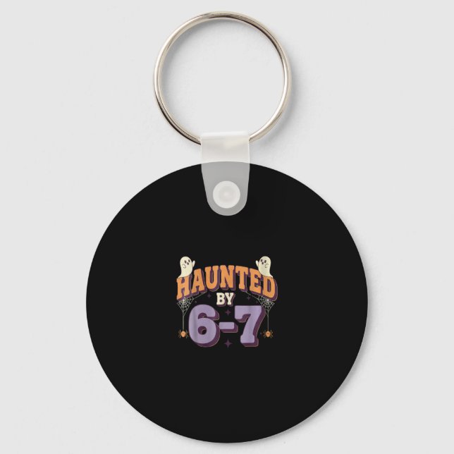 Womens Haunted 67 Six Seven Meme  Key Ring (Front)