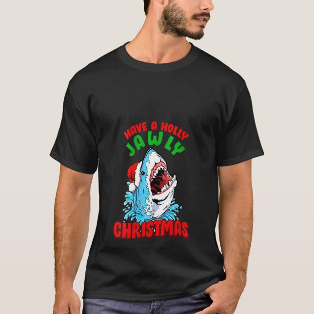 Womens Have A Holly Jawly Christmas Shark Santa Ha T-Shirt (Front)