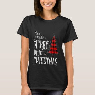 Womens Have Yourself A Merry Little Christmas Tree T-Shirt
