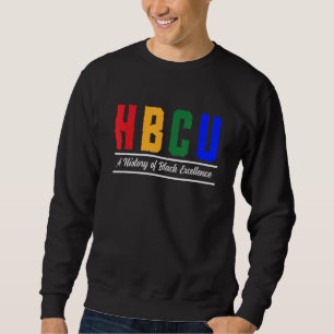 Womens HBCU Apparel Historical Black College HBCU Sweatshirt