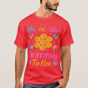 Womens He or She Mommy To Bee - Mummy to Be Gender T-Shirt