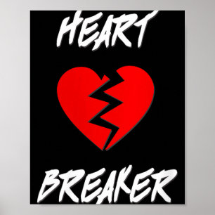 Womens Heart Breaker Singles Valentines Day Dating Poster