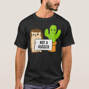 Womens Hedgehog Not A Hugger Cactus Hedgehog VNeck T-Shirt