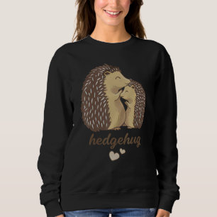 Womens Hedgehog Valentine Love Hedgehog Costume He Sweatshirt