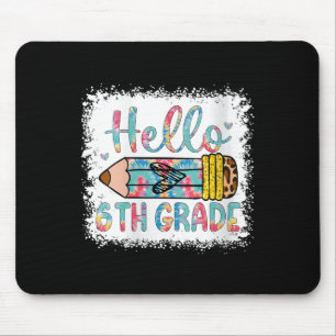 Womens Hello Sixth Grade Back To School 6th Grade Mouse Pad