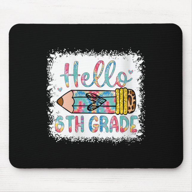 Womens Hello Sixth Grade Back To School 6th Grade  Mouse Pad (Front)