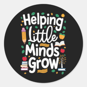 Women's Helping Little Minds Grow Back To School A Classic Round Sticker