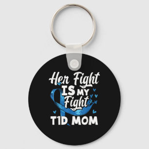 Womens Her Fight Is My Fight T1d Mum Diabetes Awar Key Ring
