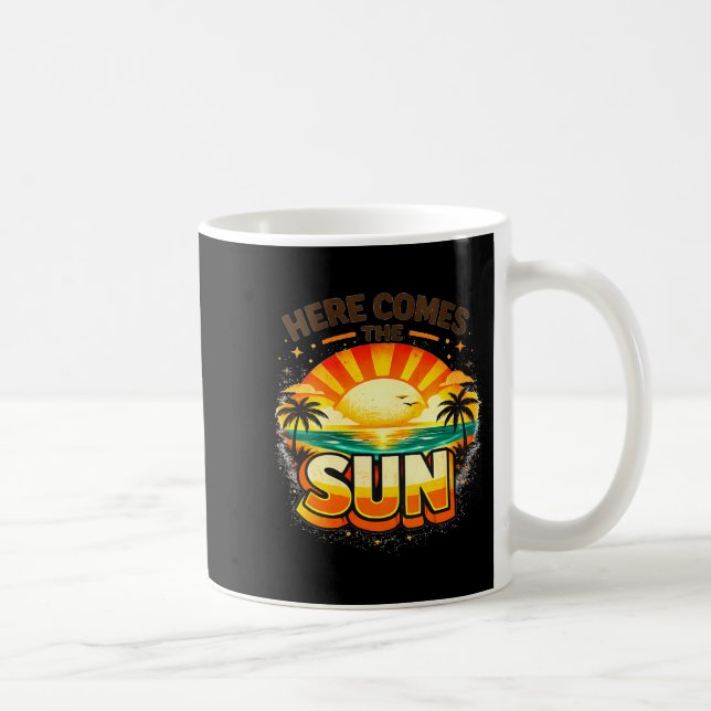 Womens Here Comes The Sun Coffee Mug (Right)