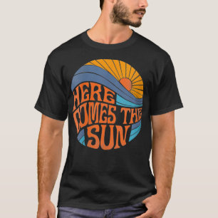 Womens Here Comes the Sun Vintage Retro Sixties Su T-Shirt
