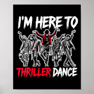 Womens Here To Dance Funny Halloween Zombie Party Poster