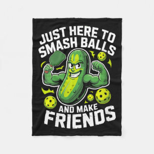 Womens here to smash ball make friends funny pickl fleece blanket