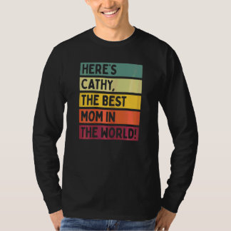 Womens Here's Cathy The Best Mum In The World Moth T-Shirt
