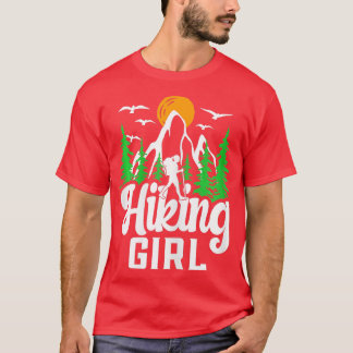 Womens Hiking Hike Backpacking Nature Hiking Girl T-Shirt