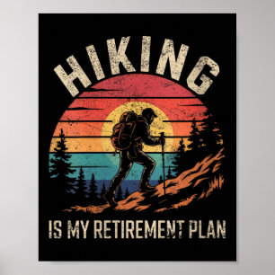 Womens Hiking Is My Retirement Plan Retro Vintage Poster