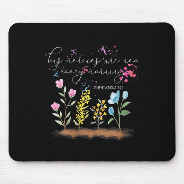 Womens His Mercies Are New Every Morning Religious Mouse Pad (Front)