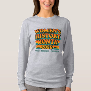 Women's History Month 2026 – Power, Progress, Poss T-Shirt