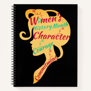 WOMEN'S HISTORY MONTH CHARACTER COURAGE COMMITMENT NOTEBOOK