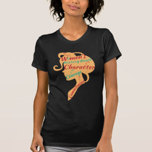 WOMEN'S HISTORY MONTH CHARACTER COURAGE COMMITMENT T-Shirt